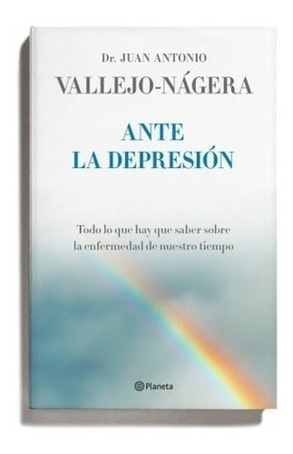 Ante La Depresion - Juan Antonio Vallejo-nagera, De Juan Antonio Vallejo-nagera. Editorial Pla En Español