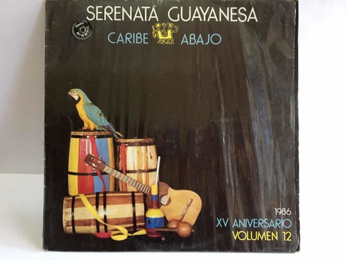 Lp Acetato Disco Setenta Guayanesa Caribe Abajo 1986 Vol 12