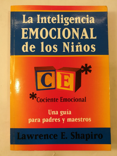 La Inteligencia Emocional De Los Niños, Shapiro, Vergara