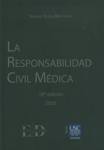 La Responsabilidad Civil Médica ( Libro Nuevo Y Original )