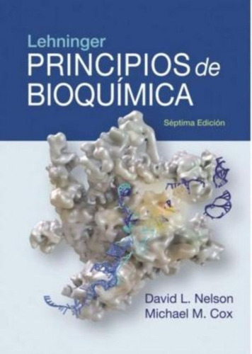 Principios De Bioquímica Lehninger / Michael M. Cox