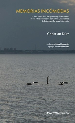 Memorias Incomodas - Durr Christian (libro)