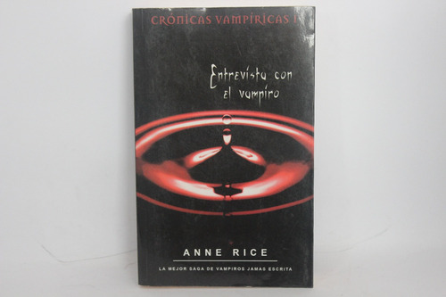 Anne Rice, Crónicas Vampíricas I, Entrevista Con El Vampiro