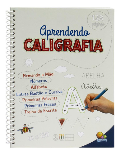 Aprendendo Caligrafia - Volume Único, de Belli Studio & Hardt, Priscila. Editora Todolivro Distribuidora Ltda., capa mole em português, 2017