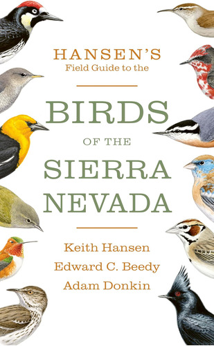 Libro: Hansen S Field Guide To The Birds Of The Sierra Nevad