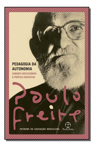 Libro Pedagogia Da Autonomia Capa Nova De Freire Paulo Paz
