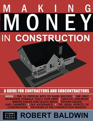 Libro Making Money In Construction: A Guide For Contracto...