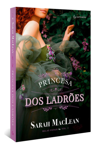 Princesa Dos Ladrões, De Sarah Maclean. Editora Gutenberg, Capa Mole, Edição 1 Em Português, 2024