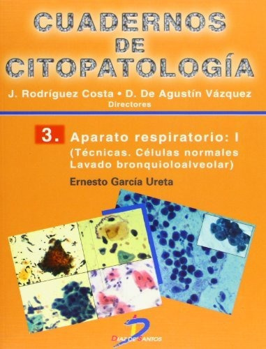 3. Cuadernos De Citopatologia, De J. Rodriguez Costa. Editorial Diaz De Santos, Tapa Blanda En Español