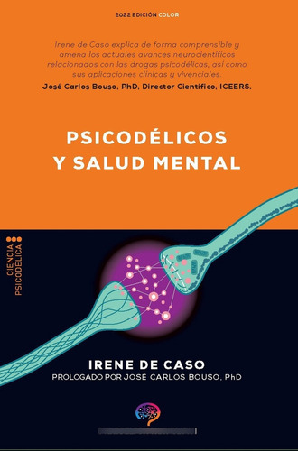 Psicodélicos Y Salud Mental - De Caso, Irene  - *