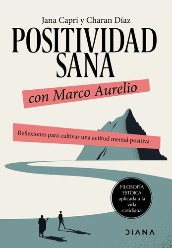 Libro Positividad Sana Con Marco Aurelio - Jana Capri