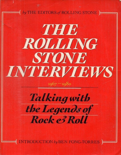 The Rolling Stone Interviews Talking Legends Of Rock  Roll 