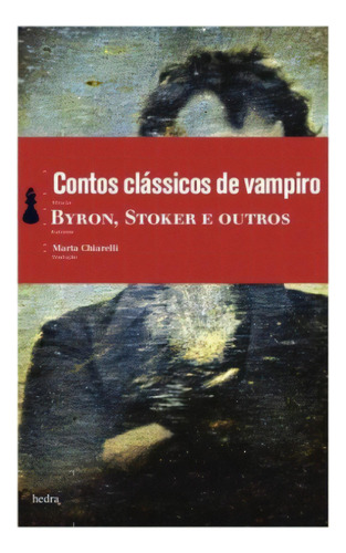 Contos Clássicos De Vampiro [bolso], De Lord Byron. Editora Hedra, Capa Mole Em Português, 2010