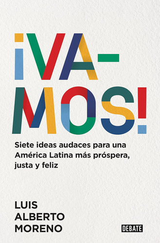 Libro: ¡vamos!: 7 Ideas Audaces Para Una América Latina Más 