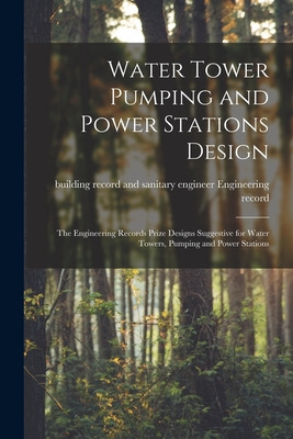 Libro Water Tower Pumping And Power Stations Design: The ...