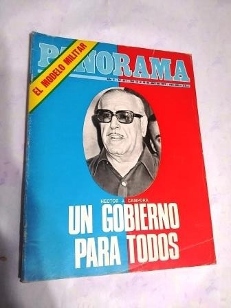 Panorama 311 Hector Campora Un Gobierno De Todos Abril 73