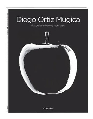 Diego Ortiz Mugica - Fotografías En Blanco, Negro Y Gris