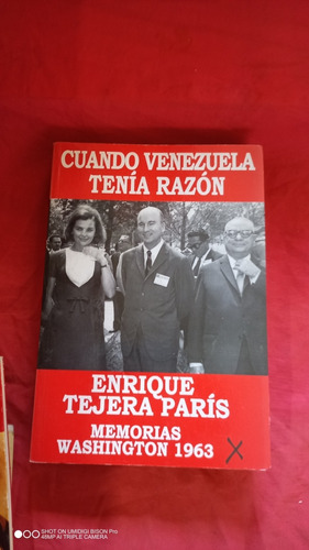 Libro Cuando Venezuela Tenía Razón. Enrique Tejera Paris