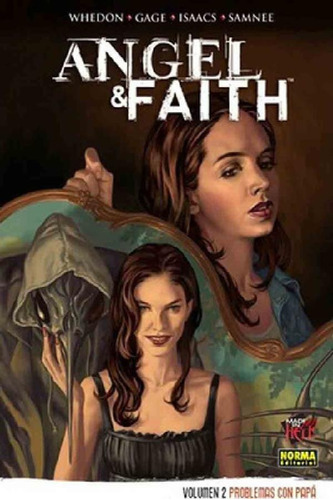 Libro - Angel & Faith 2 Problemas Con Papa - Whedon - Norma