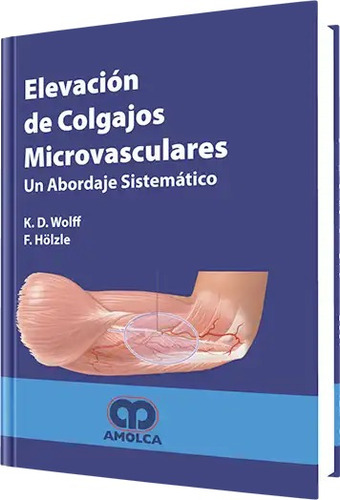 Elevación De Colgajos Microvasculares