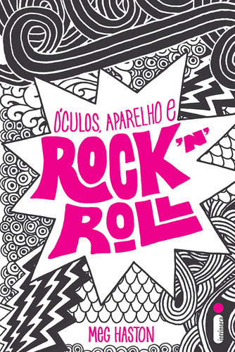 Óculos, aparelho e rock´n´roll, de Haston, Meg. Editorial Editora Intrínseca Ltda., capa mole em português, 2012