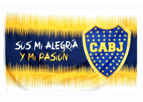 Bandera Sos Mi Alegria Y Mi Pasion Club Atletico Boca Junior