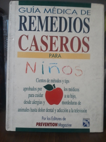 Guía Médica De Remedios Caseros Para Niños 