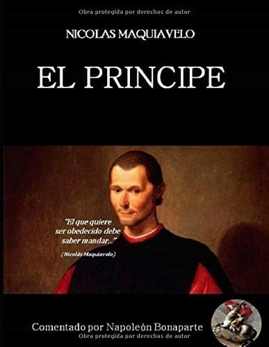 Libro: El Principe: Comentado Por Napoleon Bonaparte