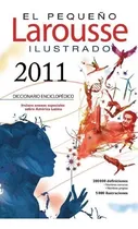 Comprar Pequeño Larousse Ilustrado En Color 2011, El, De No Aplica., Vol. 1. Editorial Larousse, Tapa Tapa Blanda En Español, 2011