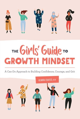 Libro The Girls' Guide To Growth Mindset: A Can-do Approa...