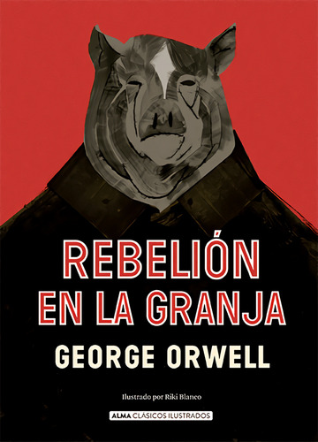 Rebelion En La Granja - Orwell George