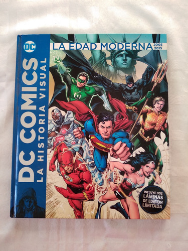 Dc Cómics La Historia Visual, La Edad Moderna 2005 - 2015