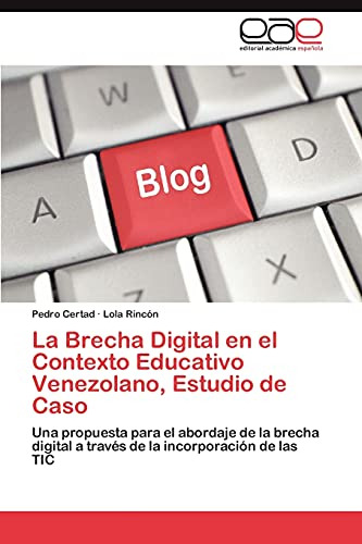 La Brecha Digital En El Contexto Educativo Venezolano, Estud