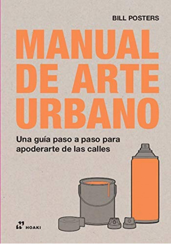 Manual De Arte Urbano - Posters, Bill