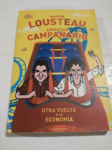Otra Vuelta A La Economía. Losteau- Campanario.