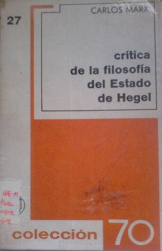 Carlos Marx - Critica De La Filosofía Del Estado De Hegel