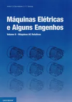 Comprar Máquinas Elétricas E Alguns Engenhos. Volume Ii. Máquinas