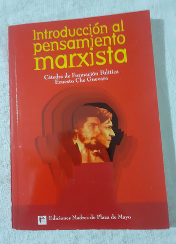 Introducción Al Pensamiento Marxista    Cátedra Che Guev 