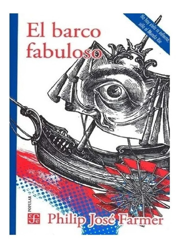 El Barco Fabuloso - Philip Jose Farmer