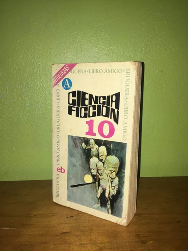 Libro, Antología De Cuentos Ciencia Ficción 10