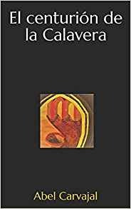 El Centurion De La Calavera (trilogia Romana) (spanish Editi