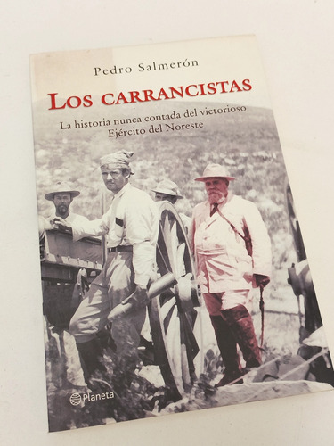 Los Carrancistas - Pedro Salmerón