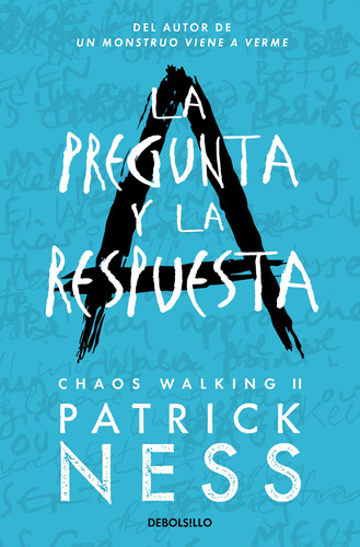 La Pregunta Y La Respuesta (chaos Walking 2) - Ness  - *