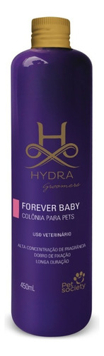 Forever Baby Refil Colônia Hydra Groomers Pet Society 450 Ml