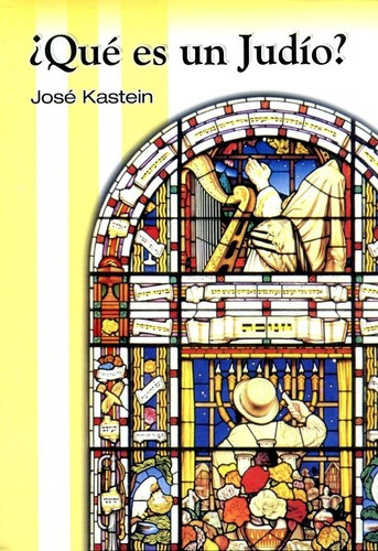 Qué Es Un Judío ? - Jose Kastein / Saban
