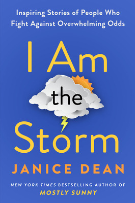 Libro I Am The Storm: Inspiring Stories Of People Who Fig...