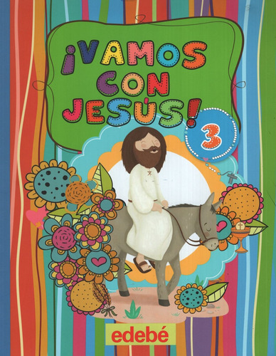 Vamos Con Jesus 3 Primaria Edebe