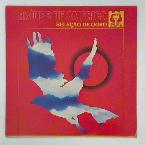 Raíces De América - Seleção De Ouro (disco De Vinil Lp)