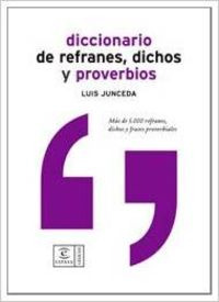 Diccionario De Refranes, Dichos Y Proverbios - L. Junceda