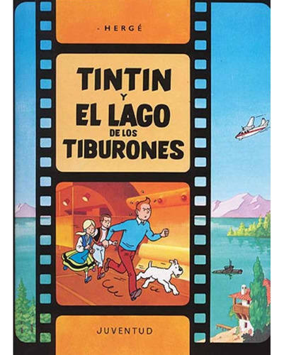 Tintin (hc) 25 El Lago De Los Tiburones - Hergé